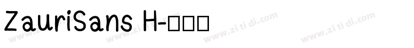 ZauriSans H字体转换